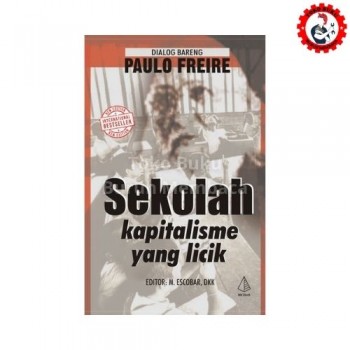 Sekolah Kapitalisme yang Licik